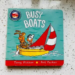 Busy Boats By Tony Mitton and Ant Parker Toddler Board Book